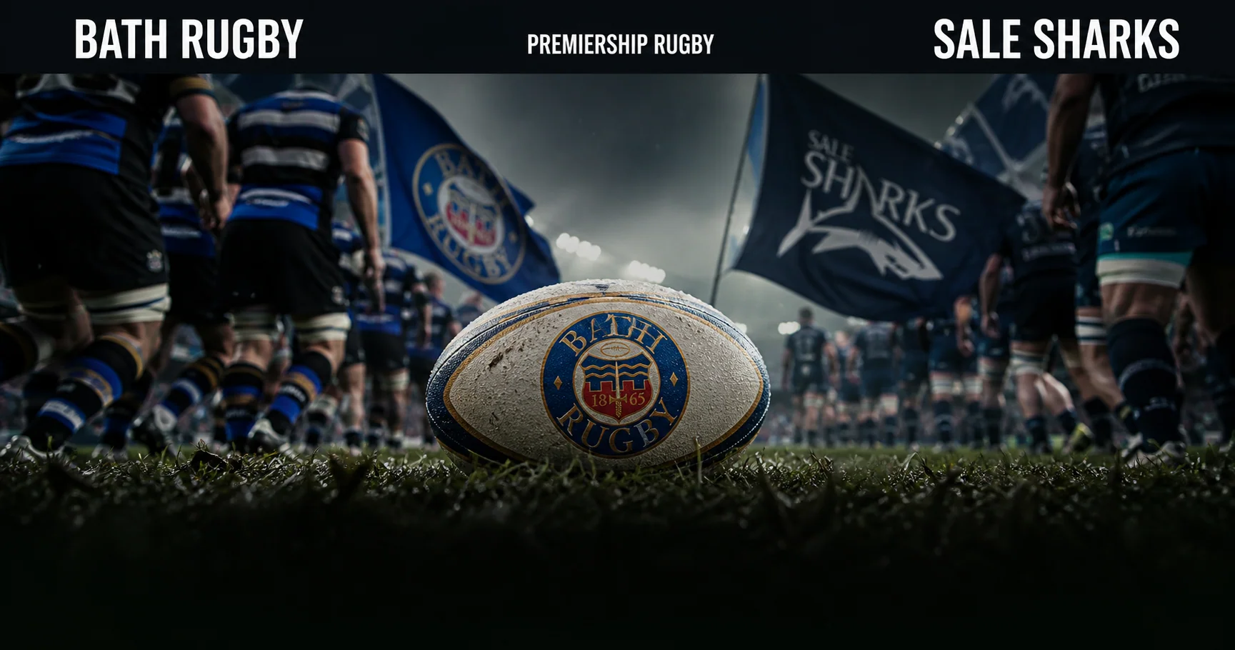 Affiche de la rencontre Bath Rugby contre Sale Sharks