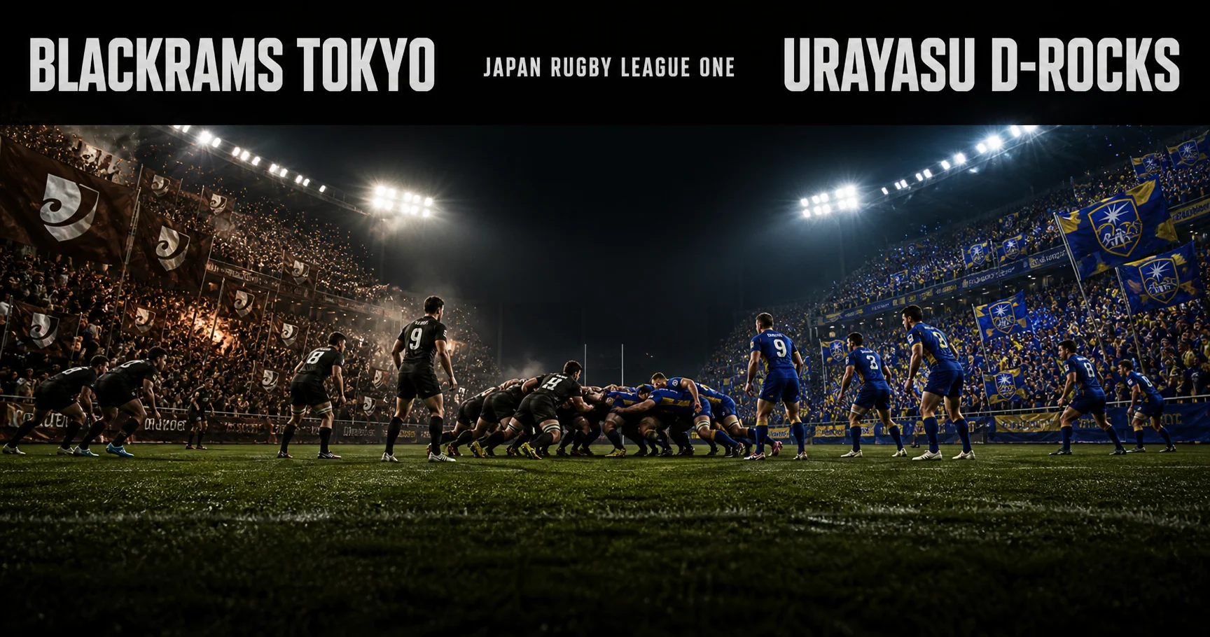 Affiche de la rencontre BlackRams Tokyo contre Urayasu D-Rocks