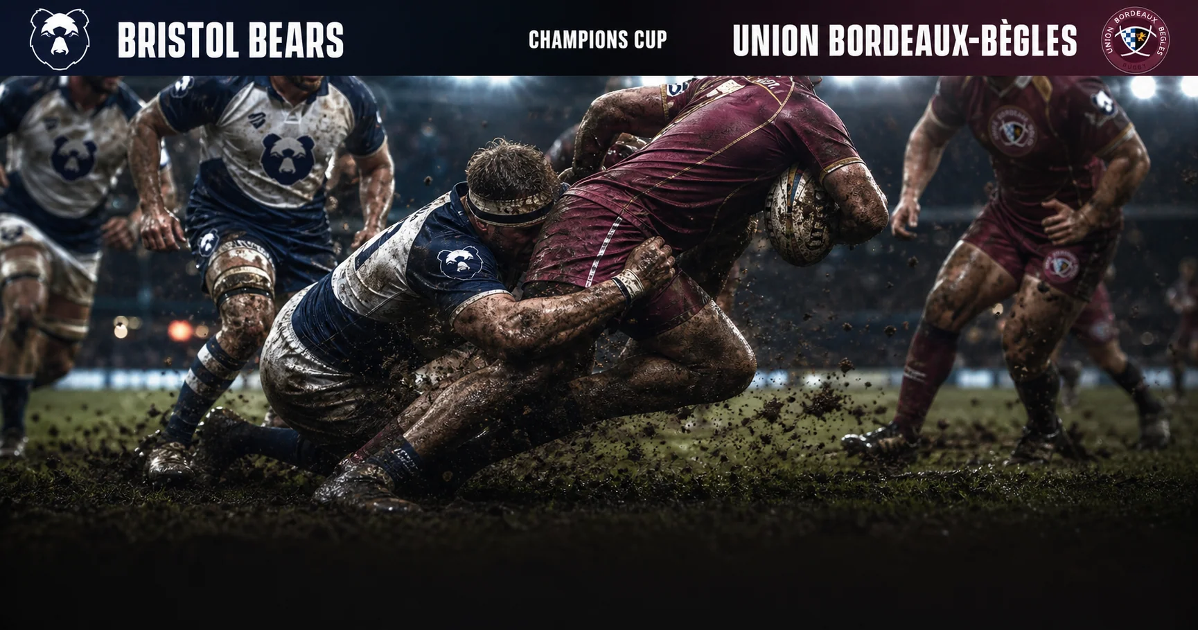 Affiche de la rencontre Bristol Bears contre Union Bordeaux-Bègles