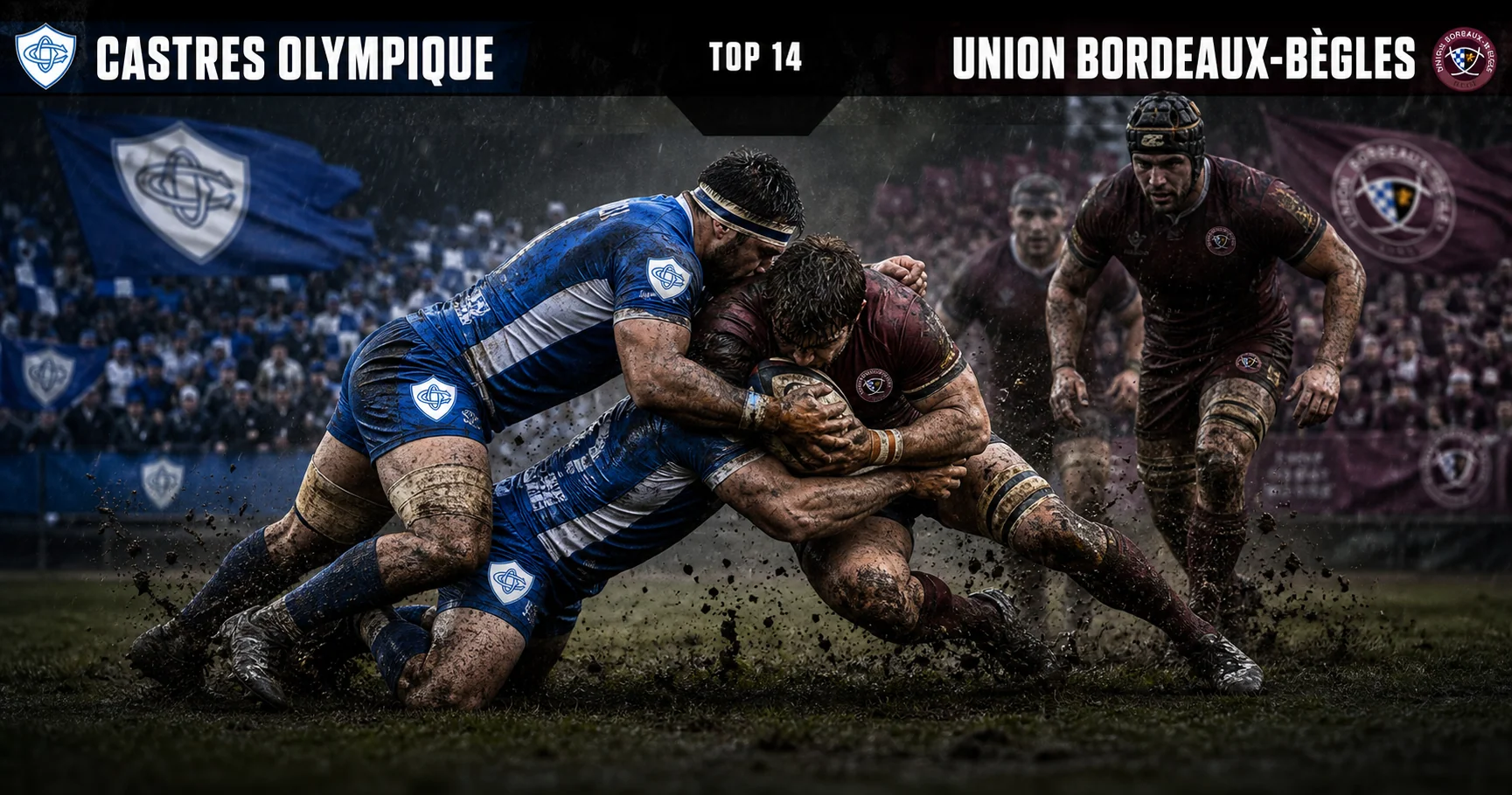 Affiche de la rencontre Castres Olympique contre Union Bordeaux-Bègles