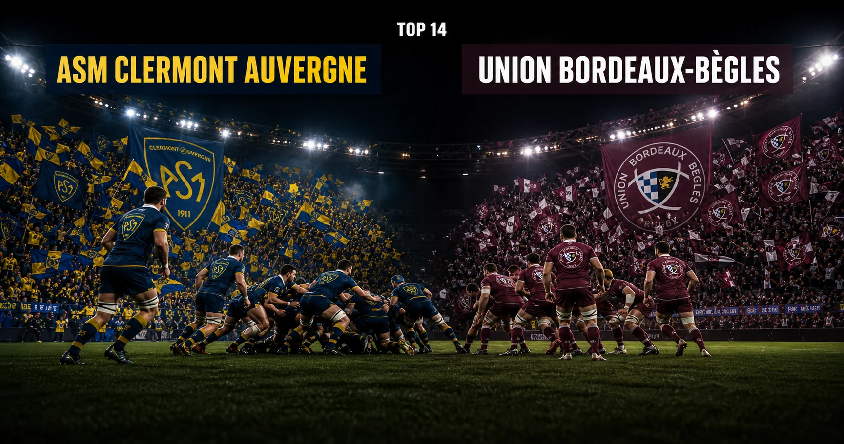 Affiche de la rencontre ASM Clermont Auvergne contre Union Bordeaux-Bègles