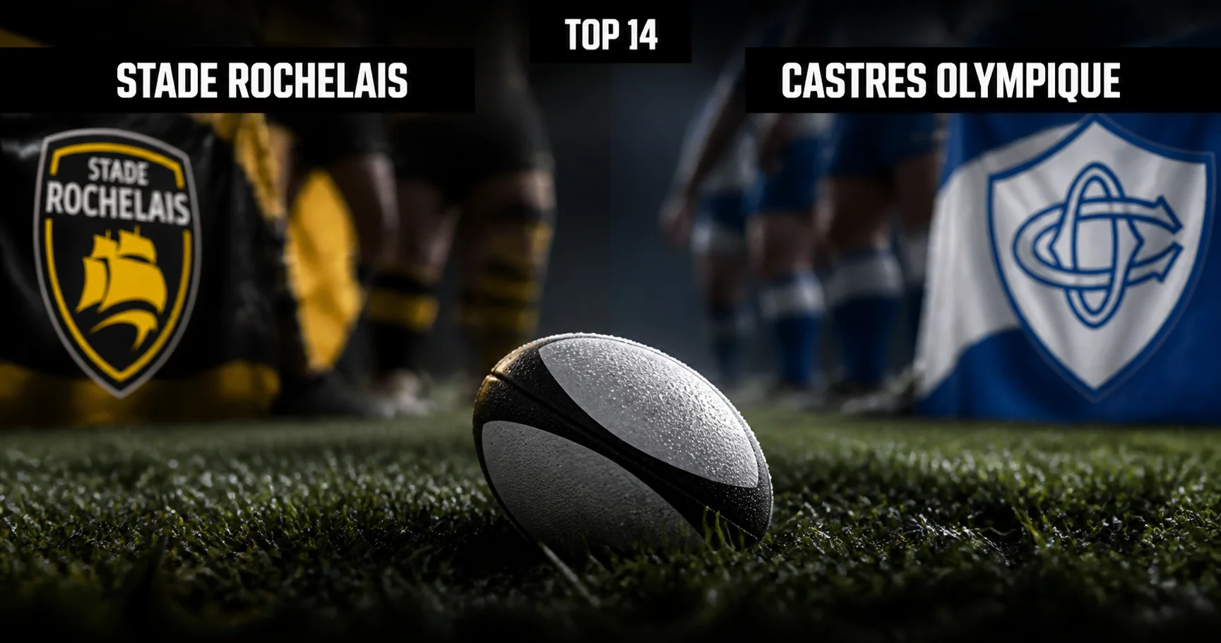 Affiche de la rencontre Stade Rochelais contre Castres Olympique