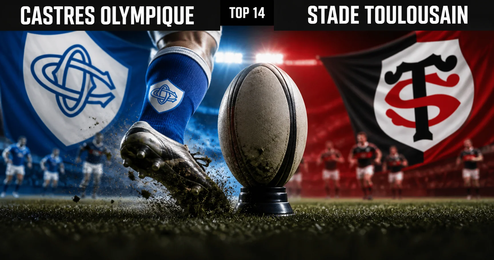 Affiche de la rencontre Castres Olympique contre Stade Toulousain