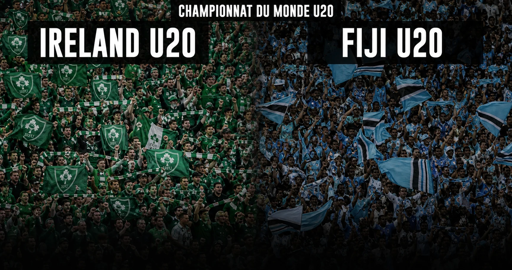 Affiche de la rencontre Irlande U20 contre Fidji U20