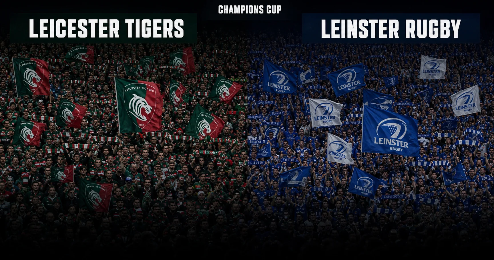 Affiche de la rencontre Leicester Tigers contre Leinster Rugby