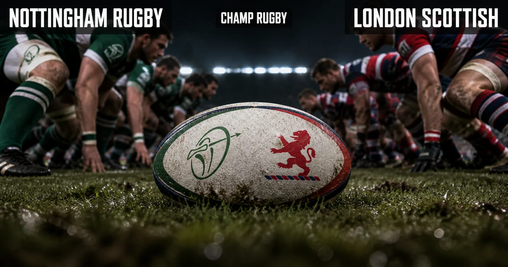 Affiche de la rencontre Nottingham Rugby contre London Scottish