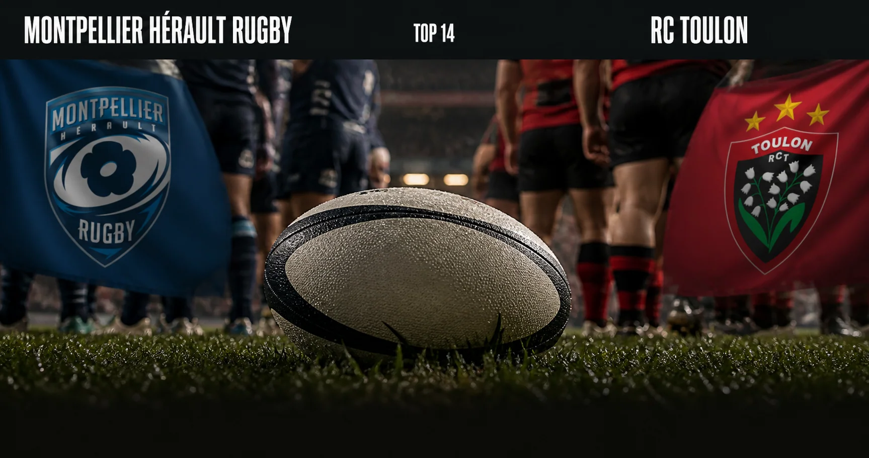 Affiche de la rencontre Montpellier Hérault Rugby contre RC Toulon