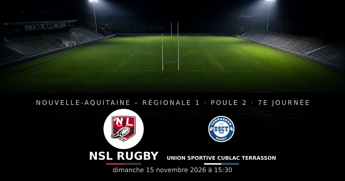 NSL Rugby – Union Sportive Cublac Terrasson : date du match