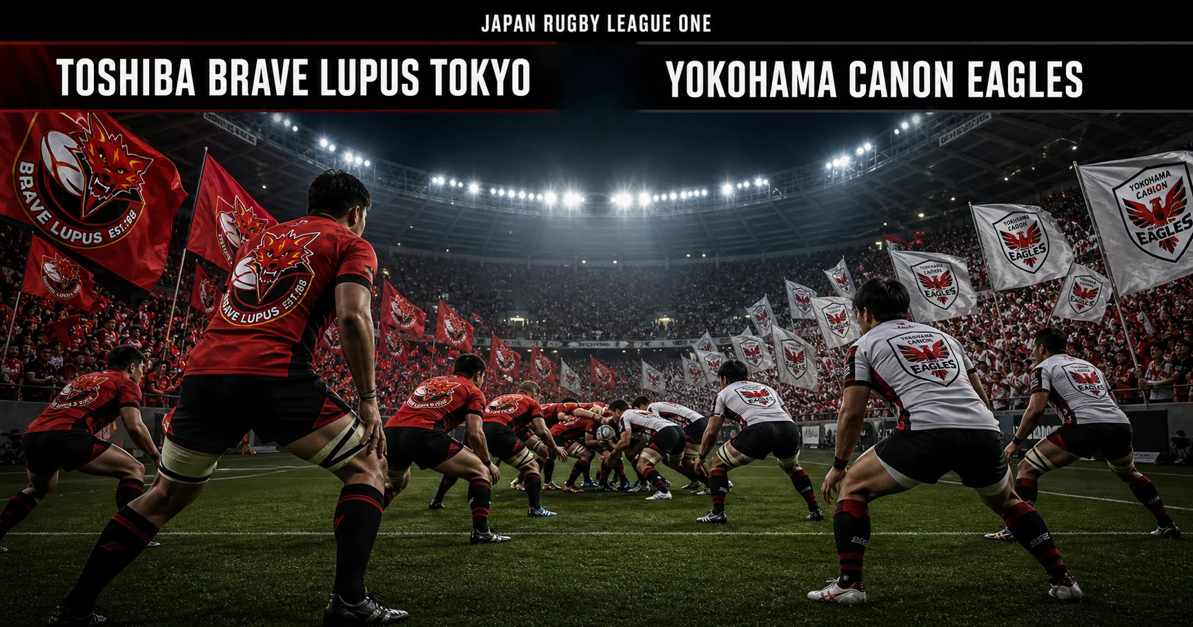 Affiche de la rencontre Toshiba Brave Lupus Tokyo contre Yokohama Canon Eagles
